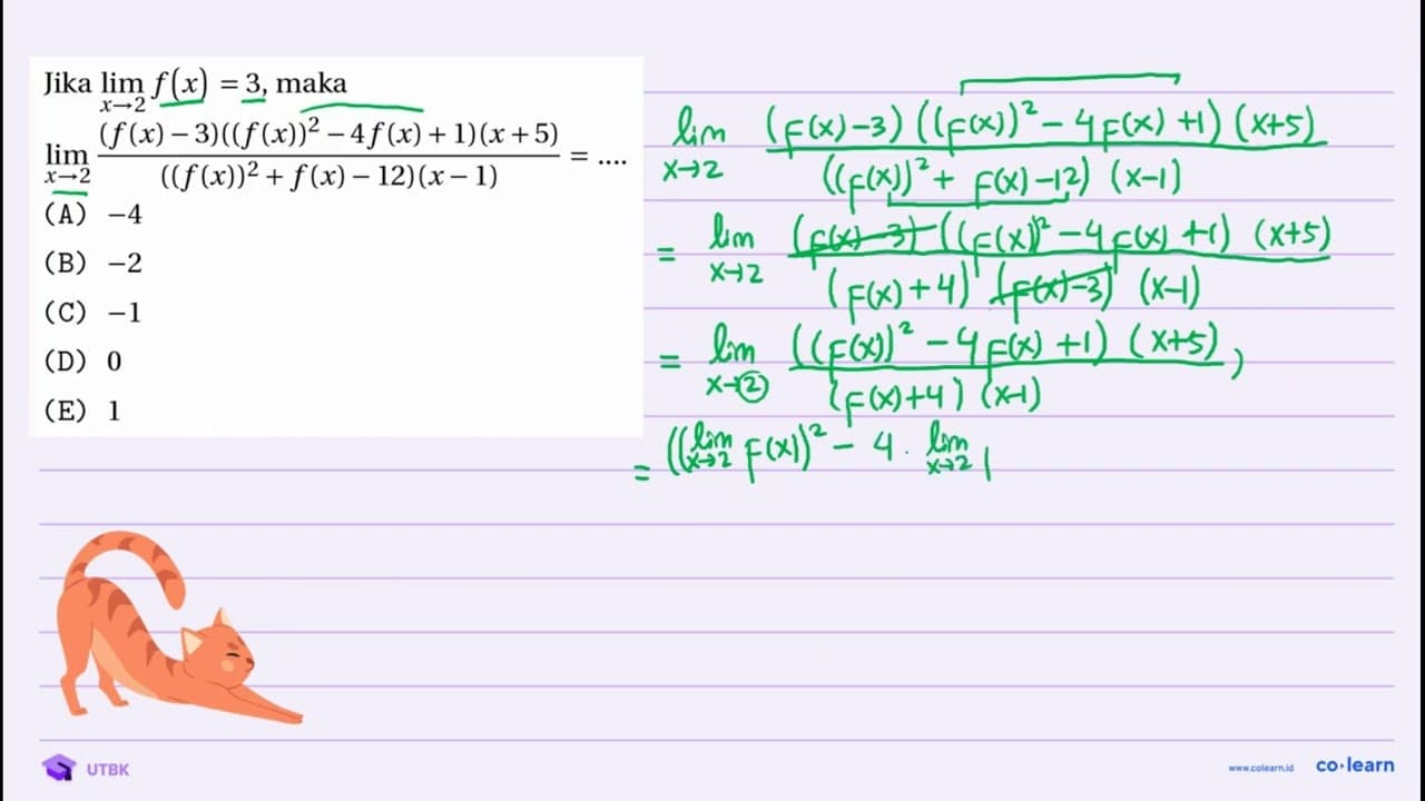 Jika lim _(x -> 2) f(x)=3 , maka lim _(x -> 2)