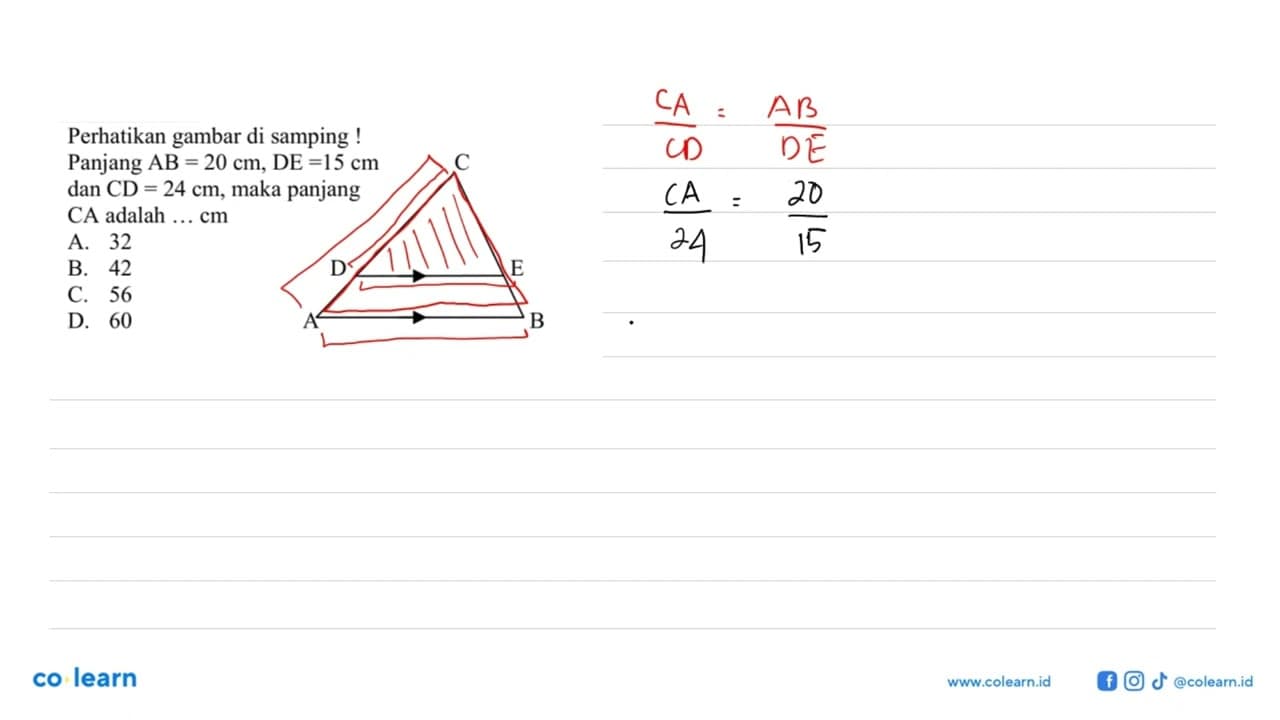 Perhatikan gambar di samping! Panjang AB=20 cm, DE=15 cm