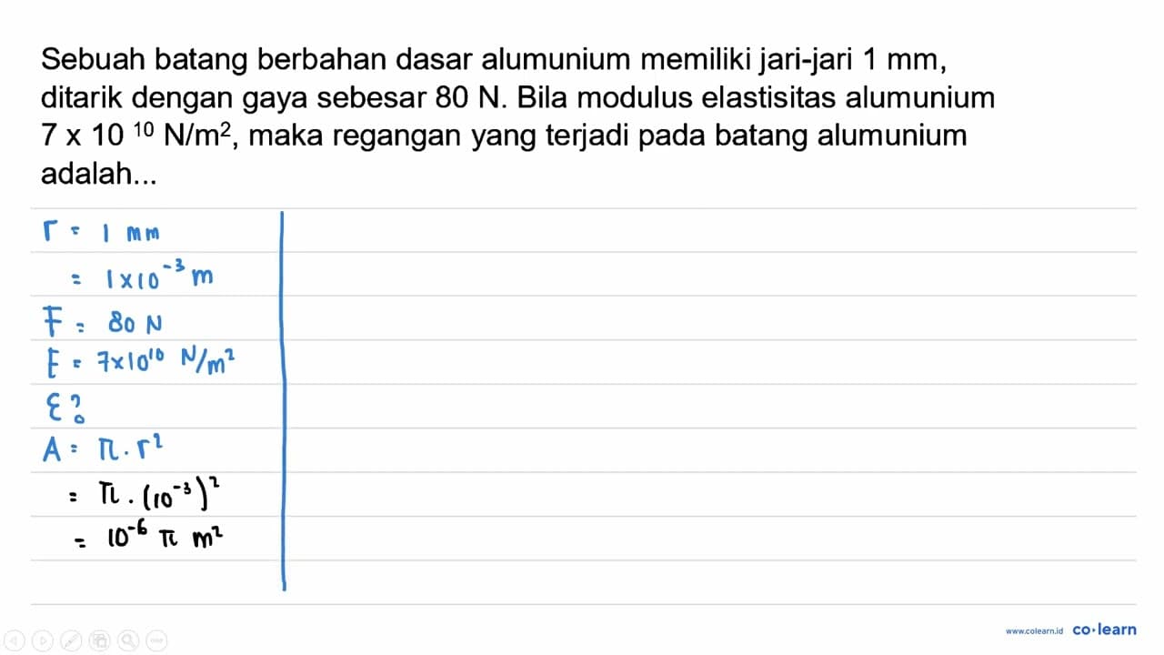 Sebuah batang berbahan dasar alumunium memiliki jari-jari 1