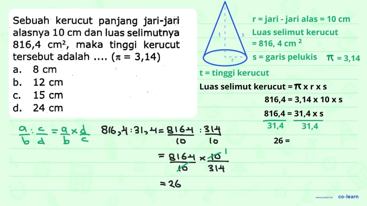 Sebuah kerucut panjang jari-jari alasnya 10 cm dan luas