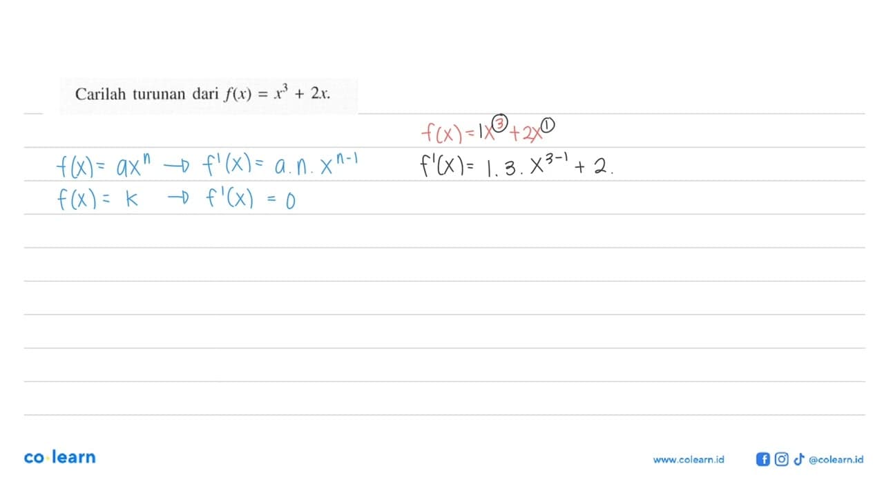 Carilah turunan dari f(x)=x^3+2x.