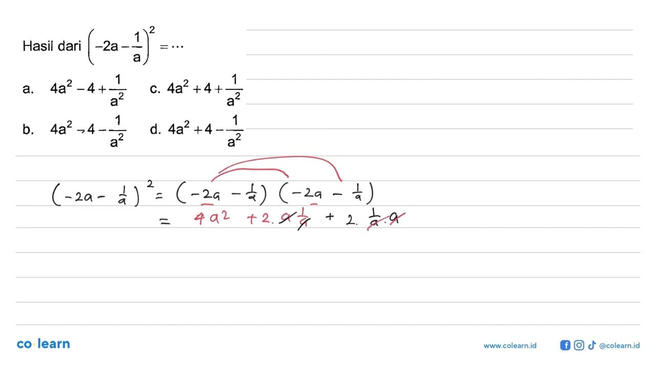 Hasil dari (-2a - 1/a)^2 = ...