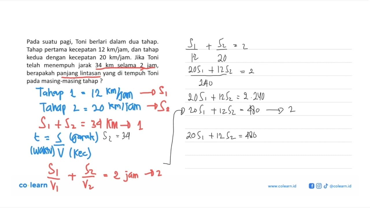 Pada suatu pagi, Toni berlari dalam dua tahap. Tahap