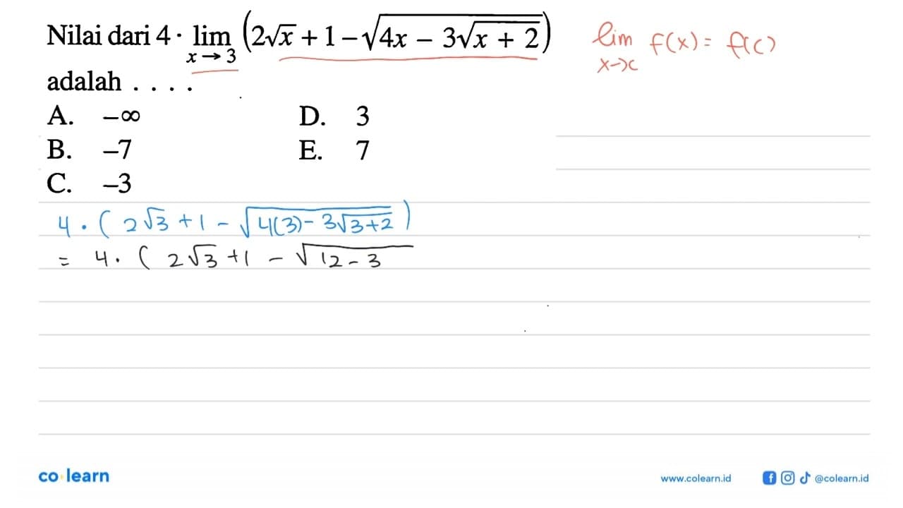 Nilai dari 4.lim x->3 (2 akar(x)+1-akar(4x-3 akar(x+2)))