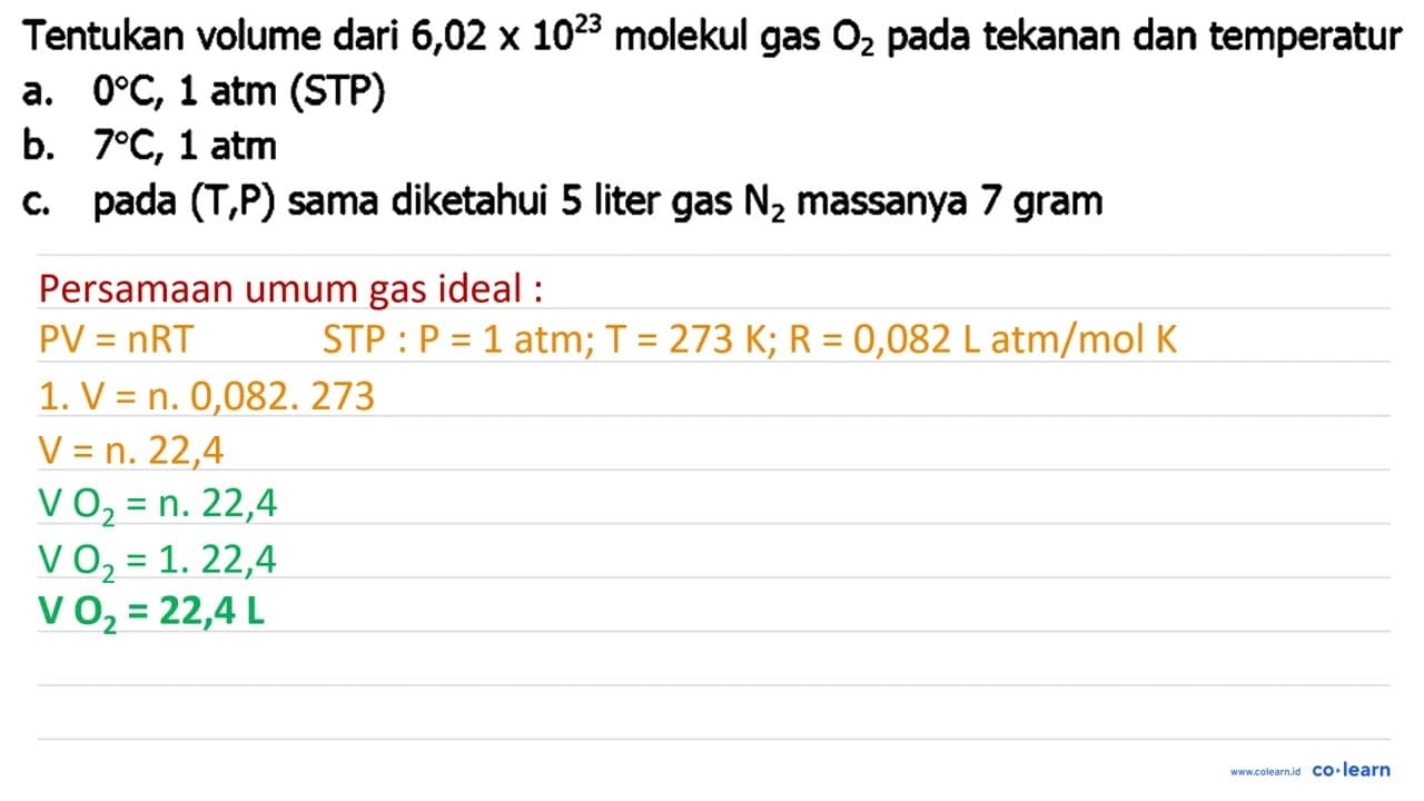 Tentukan volume dari 6,02 x 10^(23) molekul gas O_(2) pada