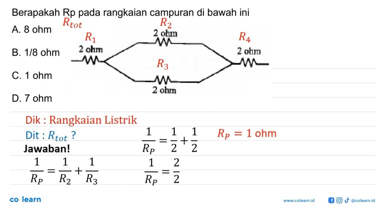 Berapakah Rp pada rangkaian campuran di bawah ini 2 ohm 2