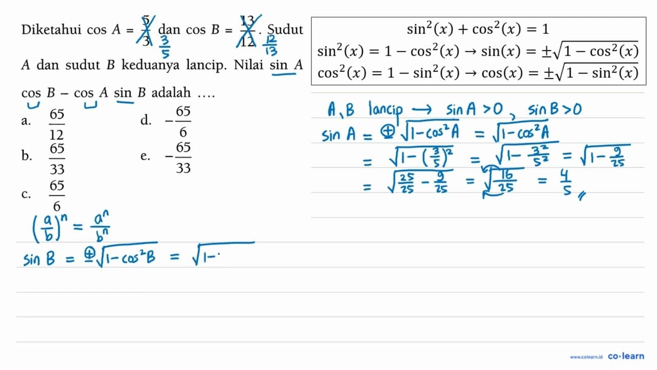 Diketahui cos A=5/3 dan cos B=13/12. Sudut A dan sudut B