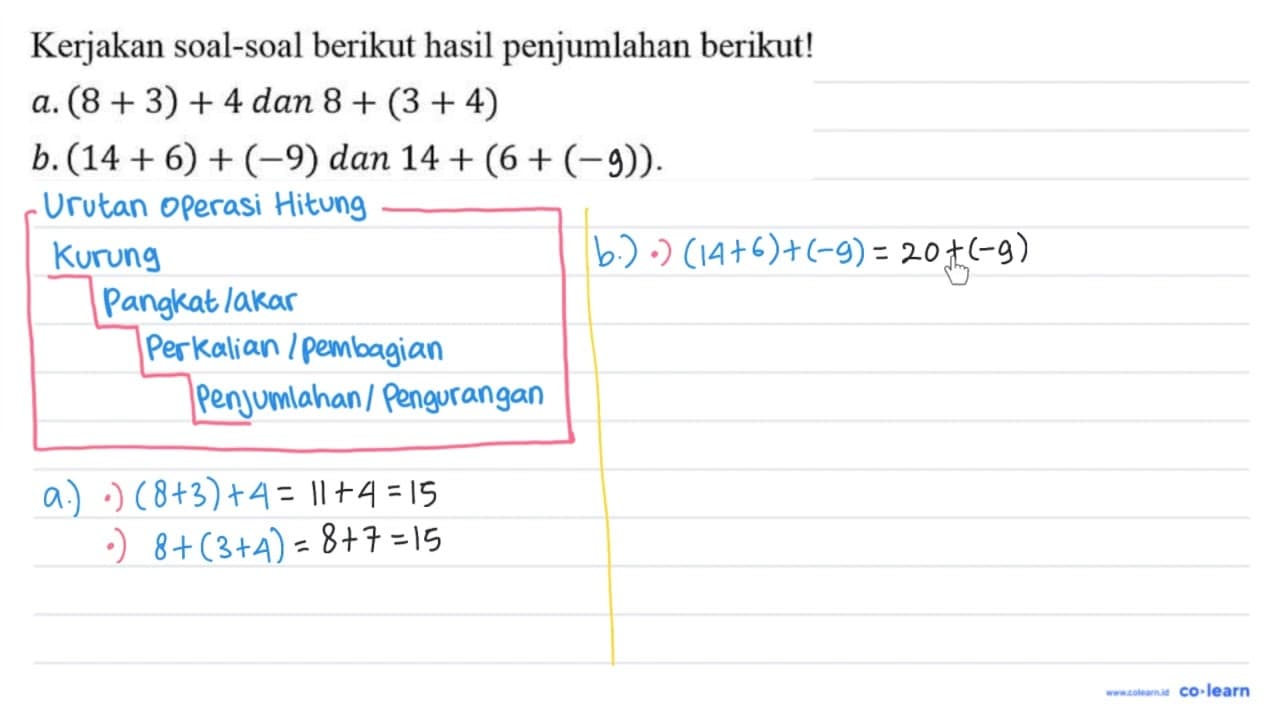 Kerjakan soal-soal berikut hasil penjumlahan berikut! a.