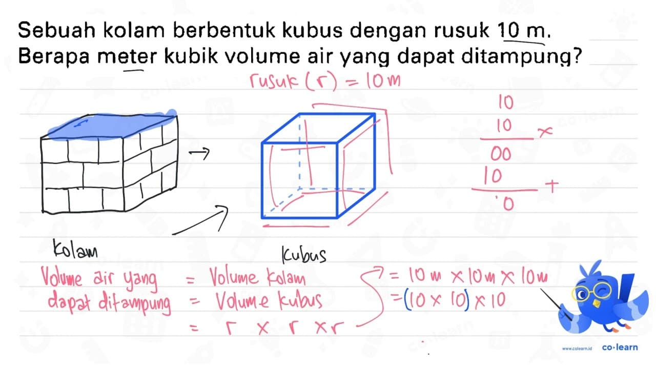 Sebuah kolam berbentuk kubus dengan rusuk 10 m . Berapa