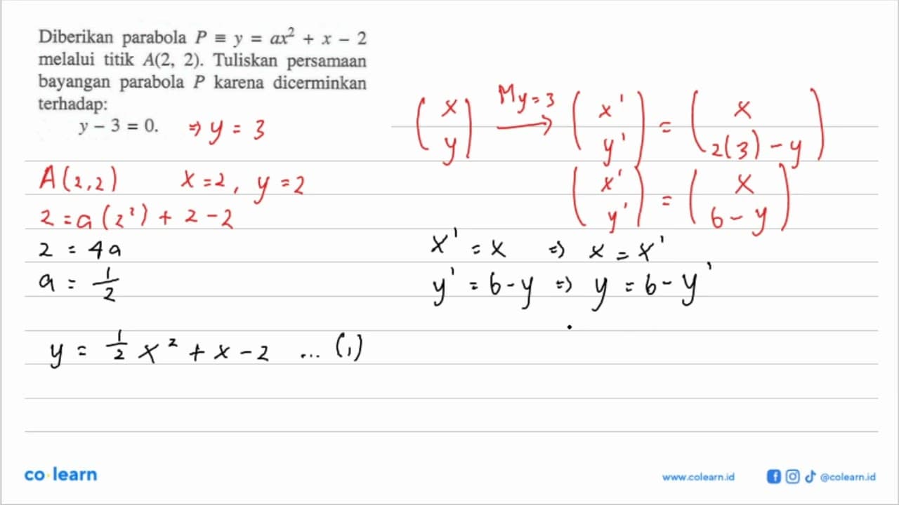 Diberikan parabola P ekuivalen y=ax^2+x-2 melalui titik