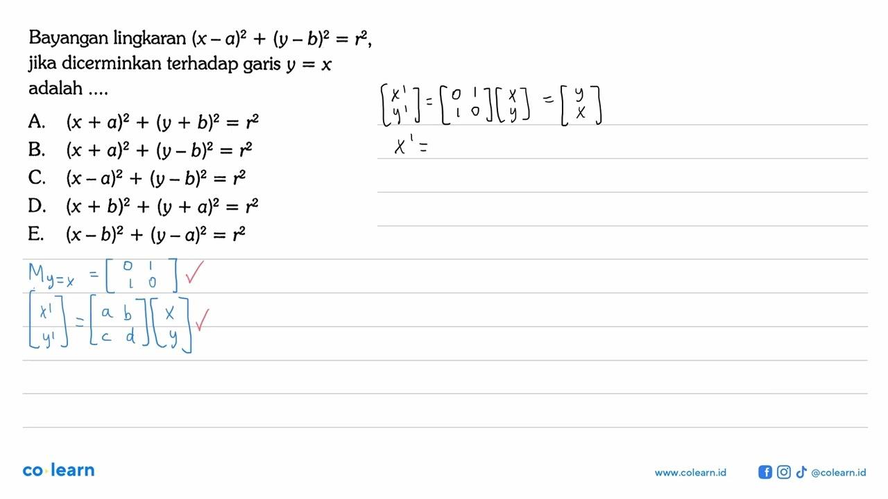 Bayangan lingkaran (x-a)^2+(y-b)^2=r^2, jika dicerminkan