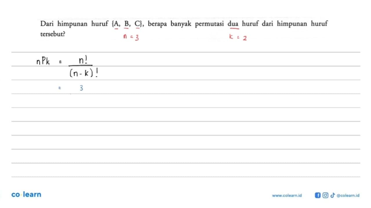 Dari himpunan huruf {A, B, C}, berapa banyak permutasi dua