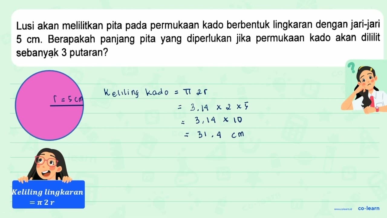 Lusi akan melilitkan pita pada permukaan kado berbentuk