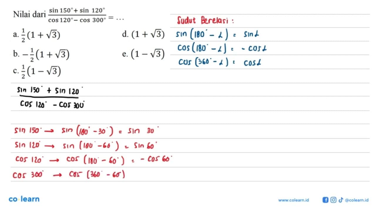 Nilai dari sin 150+sin 120os 120-cos 300=...
