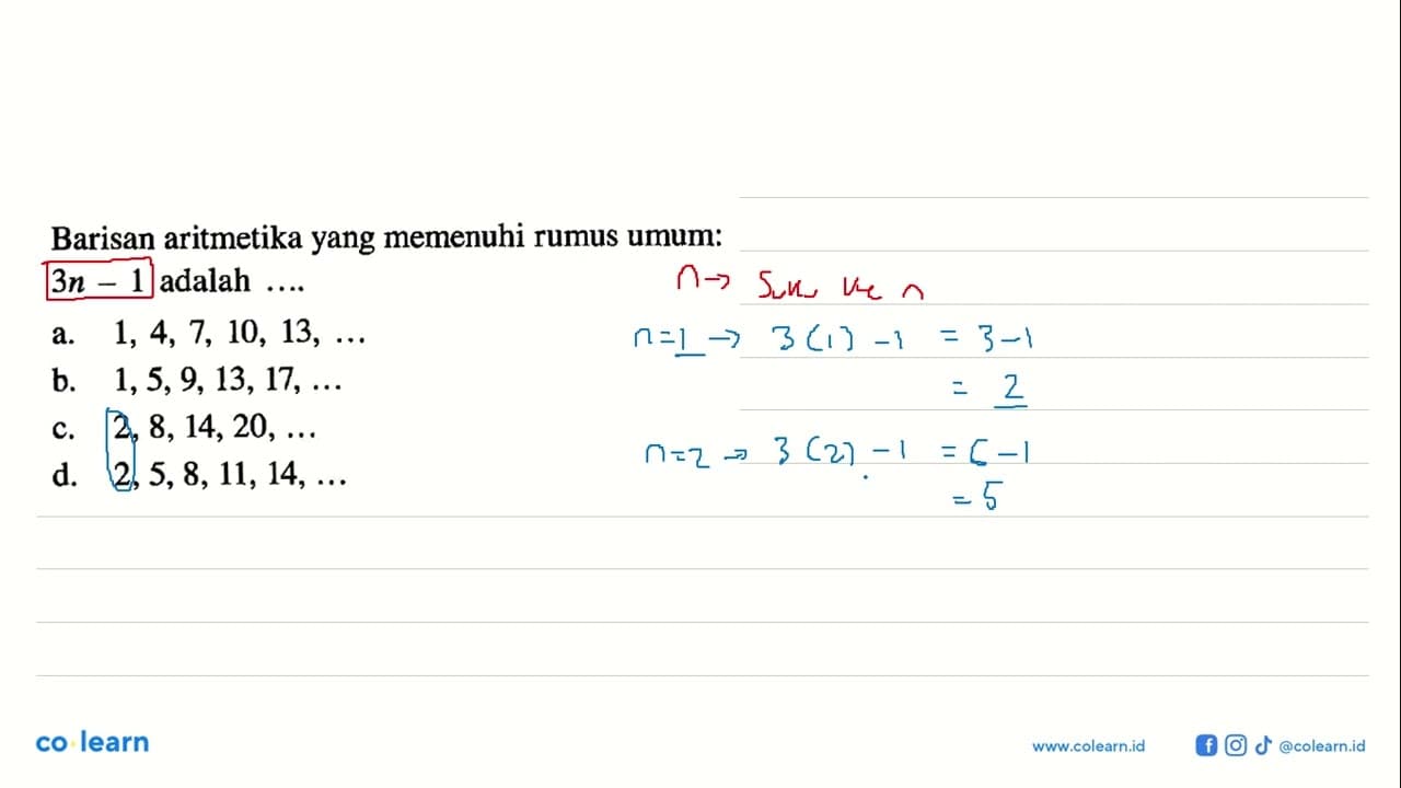 Barisan aritmetika yang memenuhi rumus umum: 3n - 1