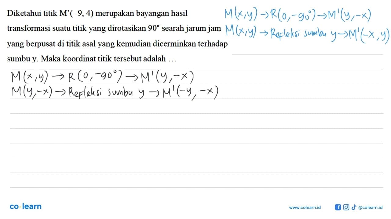 Diketahui titik M'(-9,4) merupakan bayangan hasil