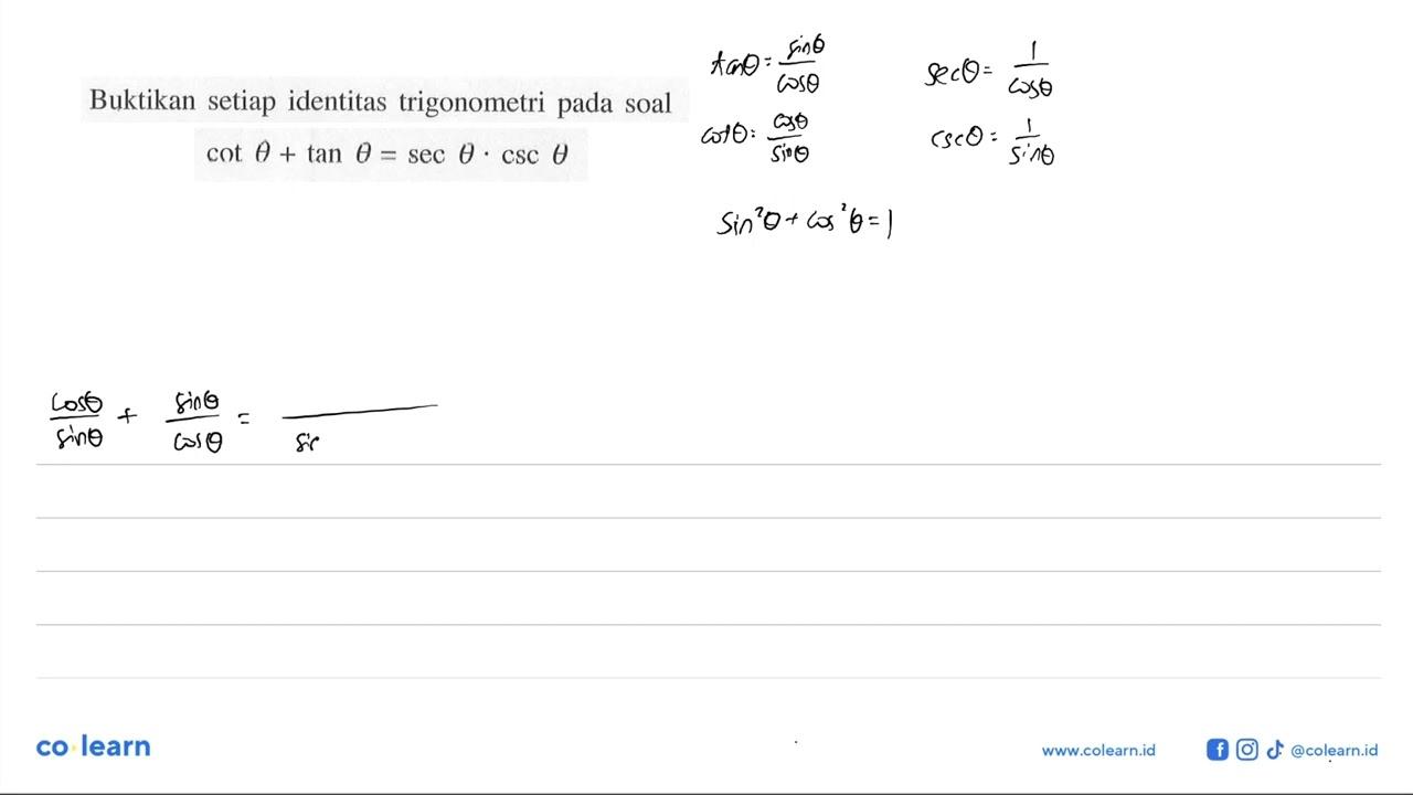 Buktikan setiap identitas trigonometri pada soal cot theta