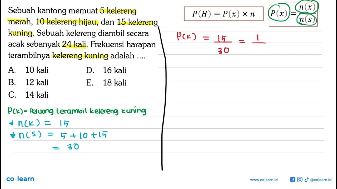 Sebuah kantong memuat 5 kelereng merah, 10 kelereng hijau,