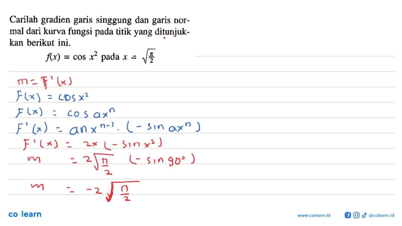 Carilah gradien garis singgung dan garis nor - mal dari