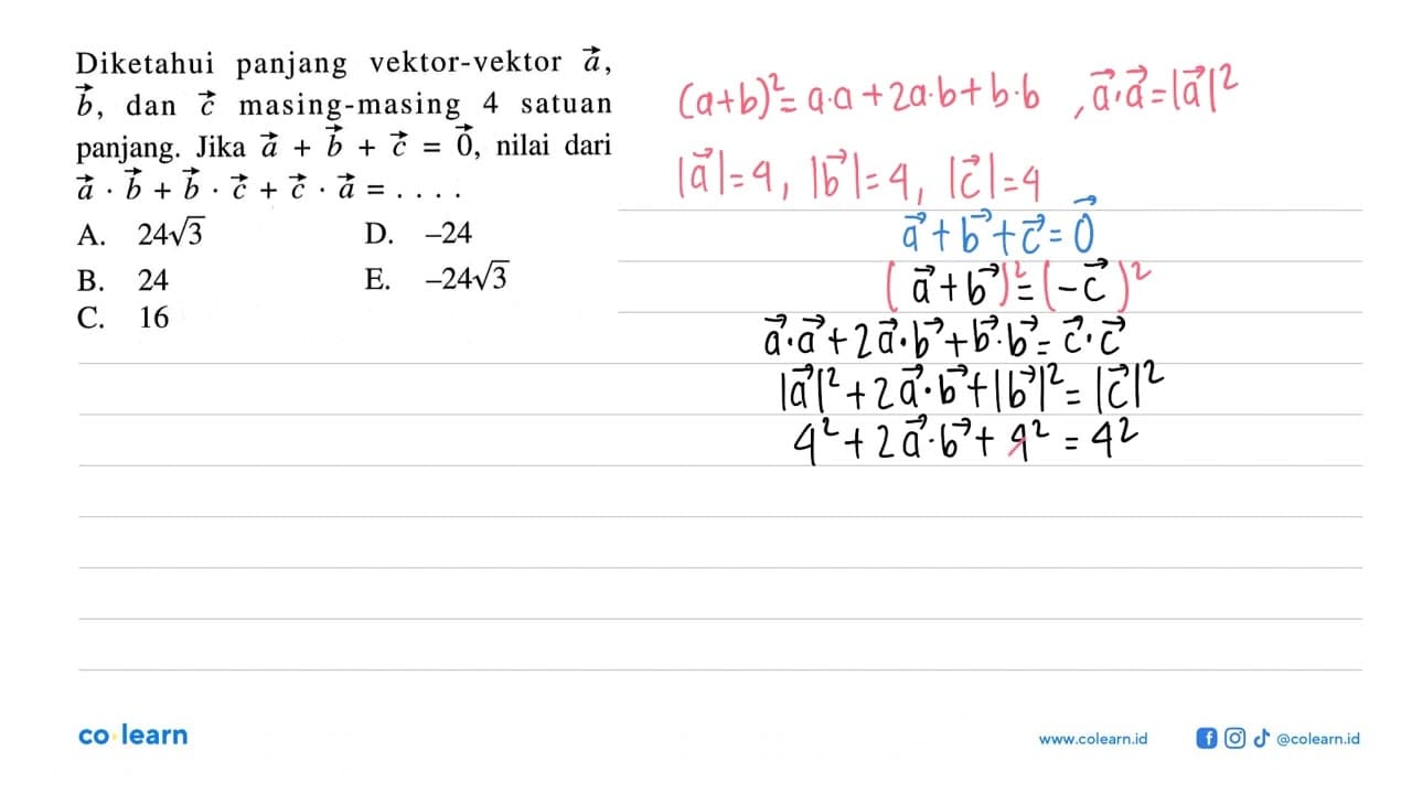 Diketahui panjang vektor-vektor a,b, dan c masing-masing 4