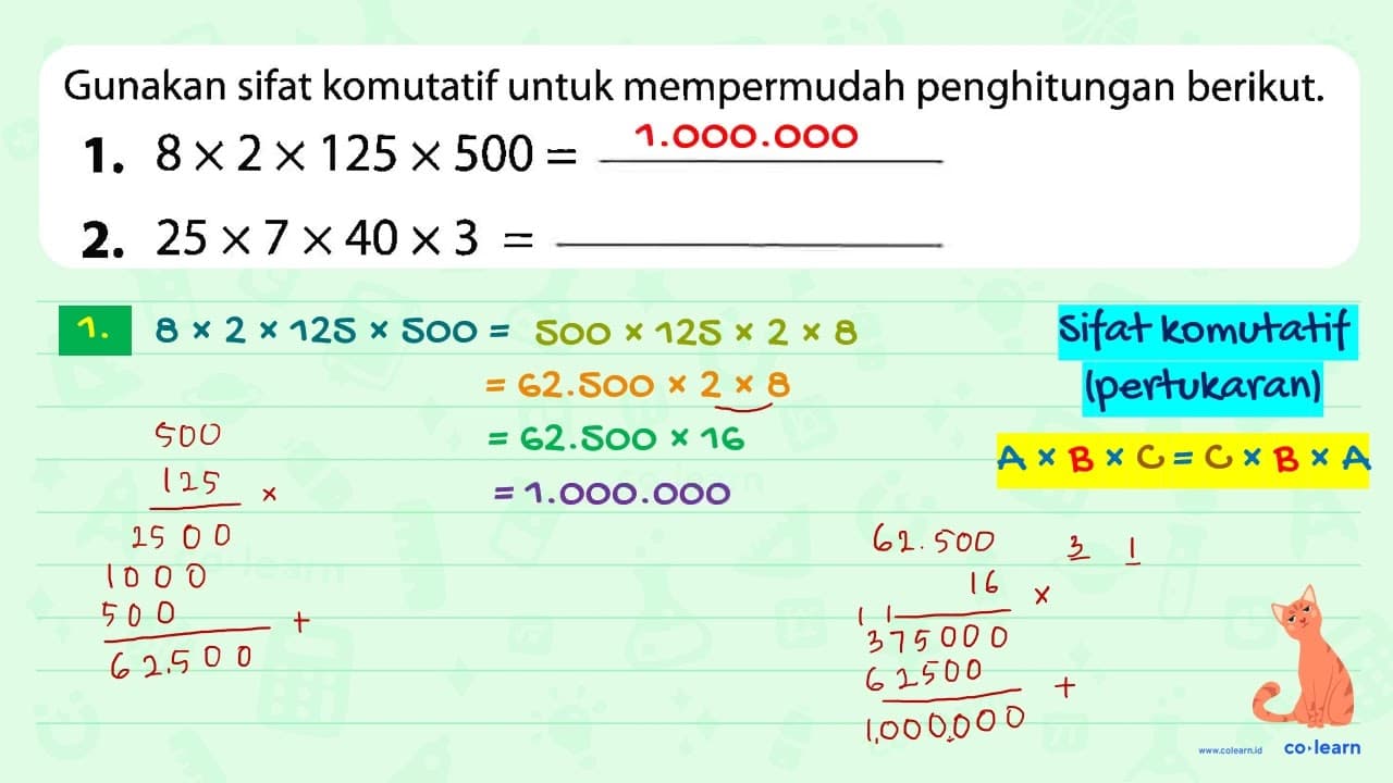 1. 8 x 2 x 125 x 500 = ... 2. 25 x 7 x 40 x 3 = ...