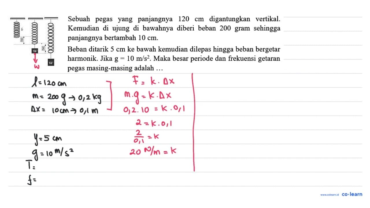 {8) leftharpoons Sebuah pegas yang panjangnya 120 cm