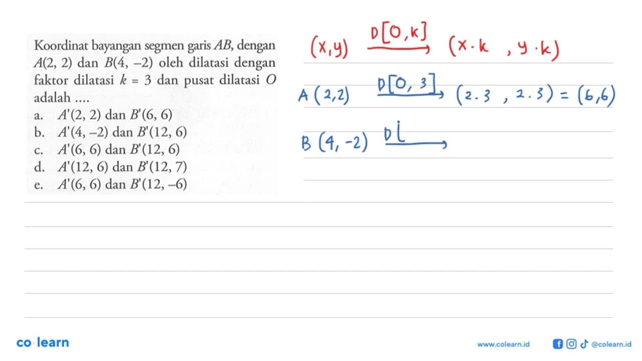 Koordinat bayangan segmen AB, dengan garis A(2, 2) dan B(4,