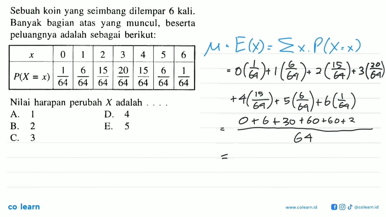 Sebuah koin yang seimbang dilempar 6 kali. Banyak bagian