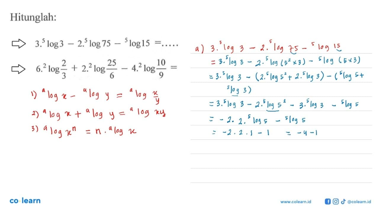 Hitunglah: 3.5log3-2.5log75-5log15=..............