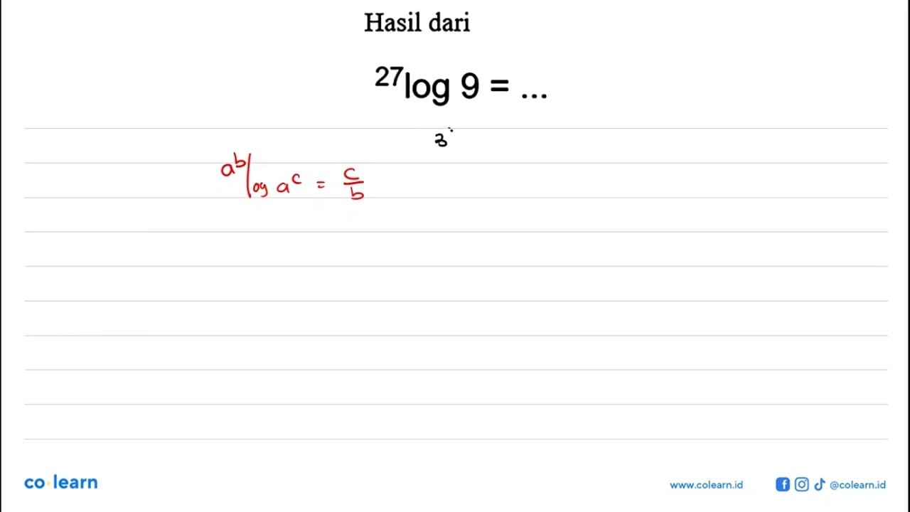 Hasil dari 27log9=...