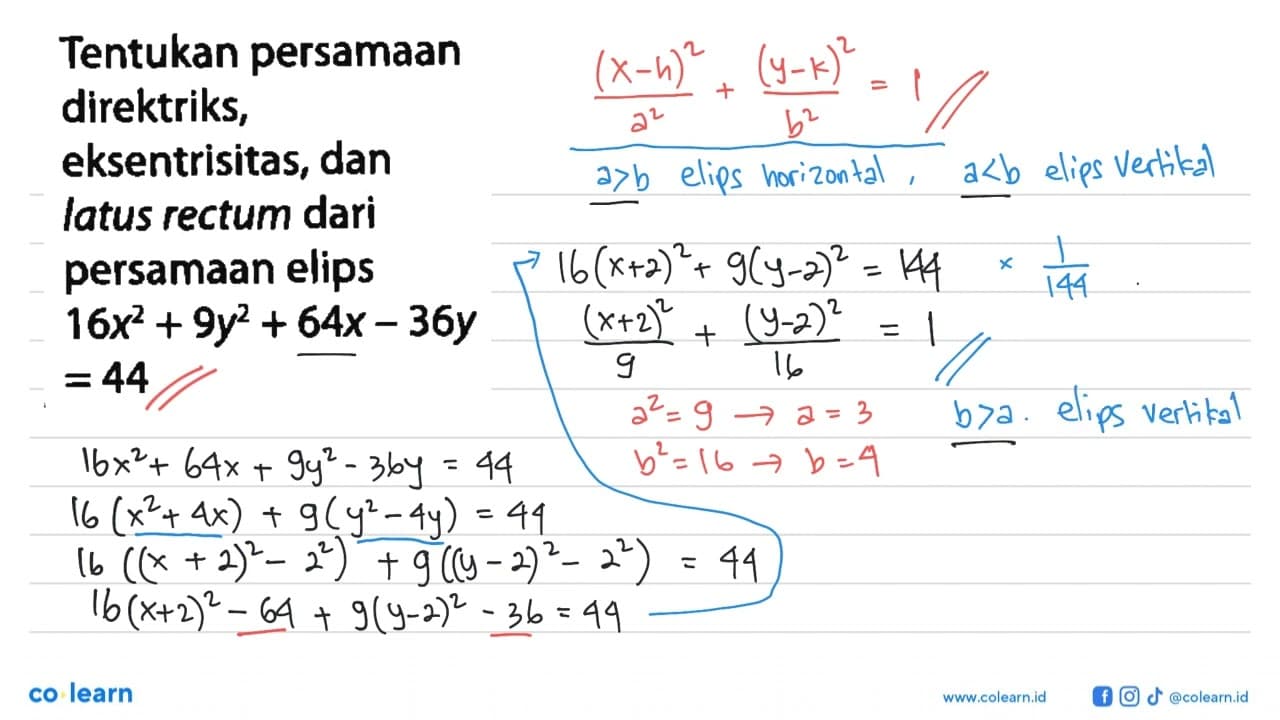 Tentukan persamaan direktriks, eksentrisitas, dan latus