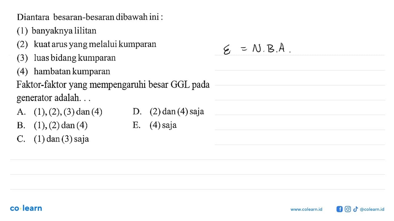 Diantara besaran-besaran dibawah ini :(1) banyaknya