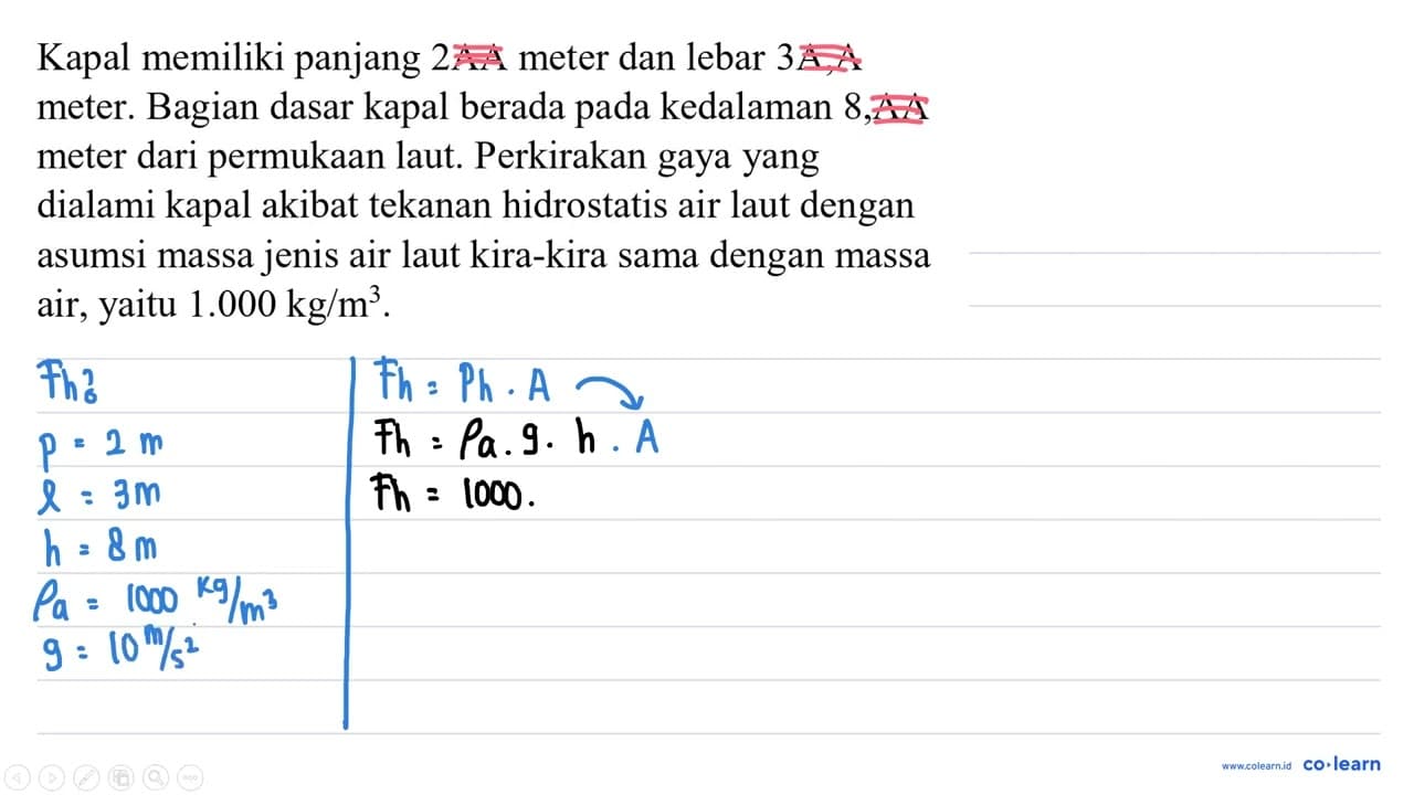 Kapal memiliki panjang 2AA meter dan lebar 3A,A meter.