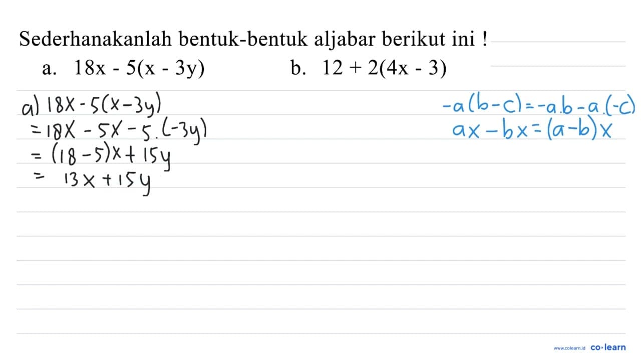 Sederhanakanlah bentuk-bentuk aljabar berikut ini ! a. 18