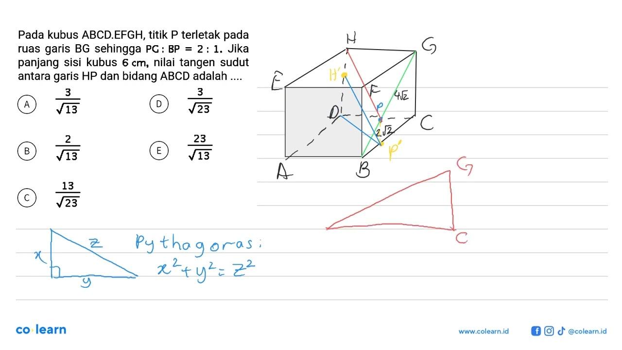 Pada kubus ABCD.EFGH, titik P terletak pada ruas garis BG