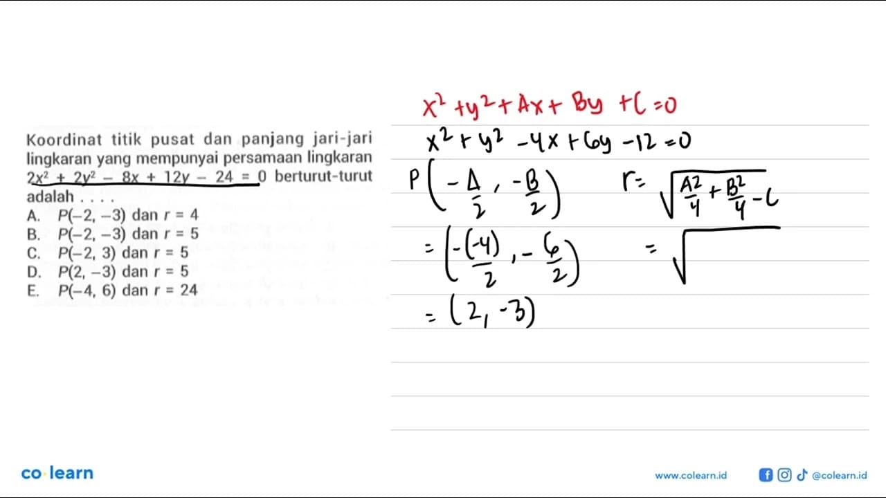 Koordinat titik pusat dan panjang jari-jari lingkaran yang