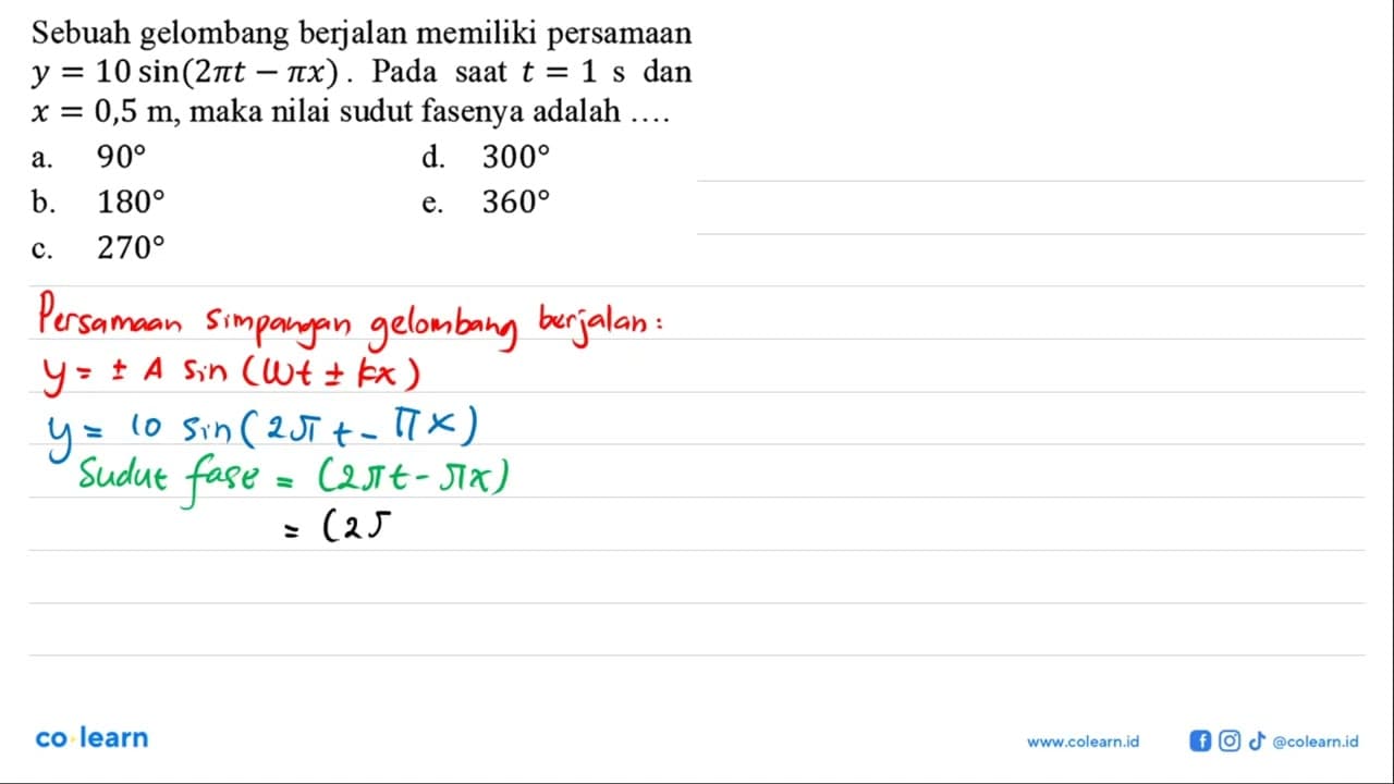 Sebuah gelombang berjalan memiliki persamaan y=10 sin (2pi