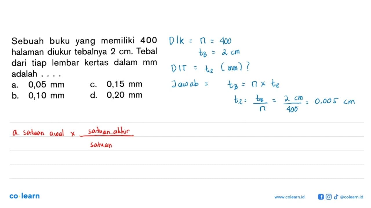 Sebuah buku yang memiliki 400 halaman diukur tebalnya 2 cm.