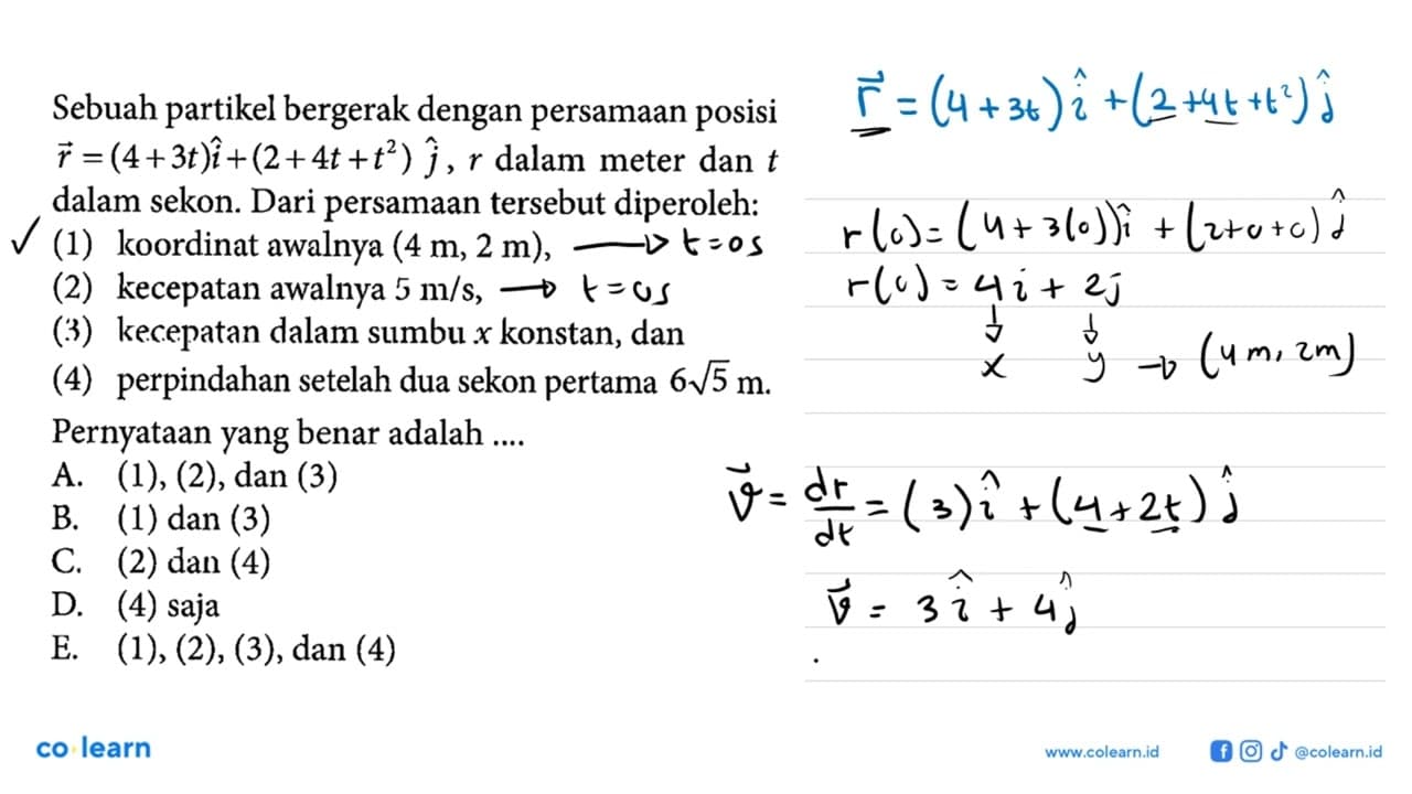 Sebuah partikel bergerak dengan persamaan posisi vektor r