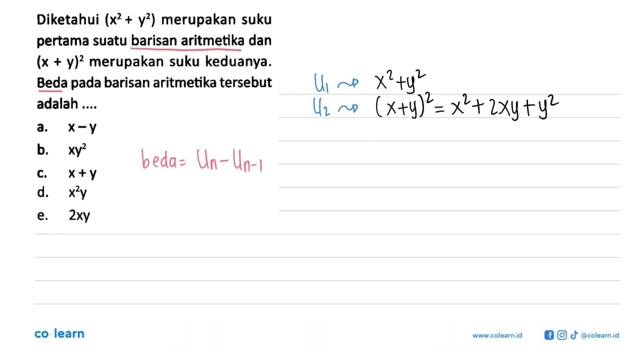 Diketahui (x^2+y^2) merupakan suku pertama suatu barisan