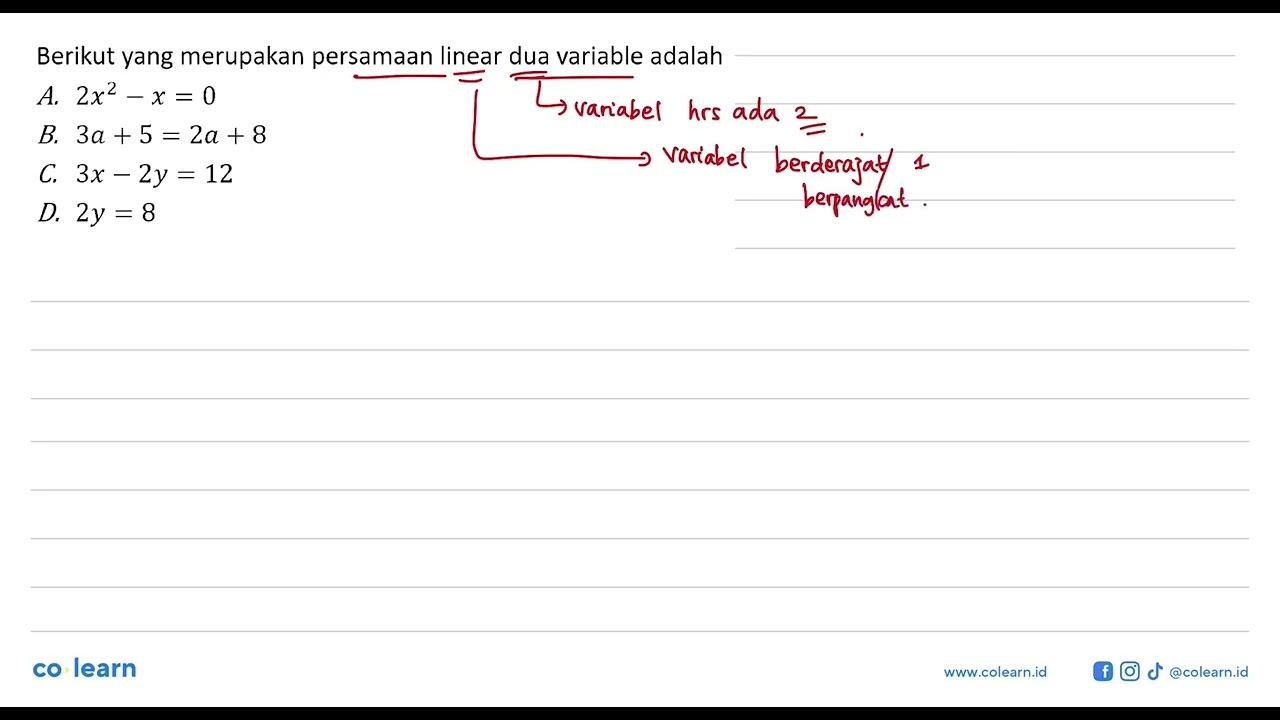 Berikut yang merupakan persamaan linear dua variable adalah