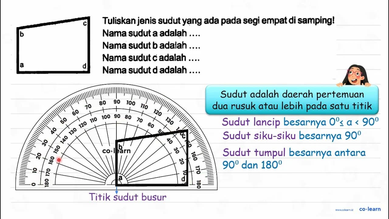 b c a d Tuliskan jenis sudut yang ada pada segi empat di