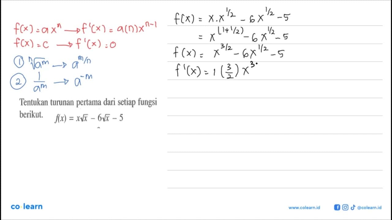 Tentukan turunan pertama dari setiap fungsi berikut. f(x)=x