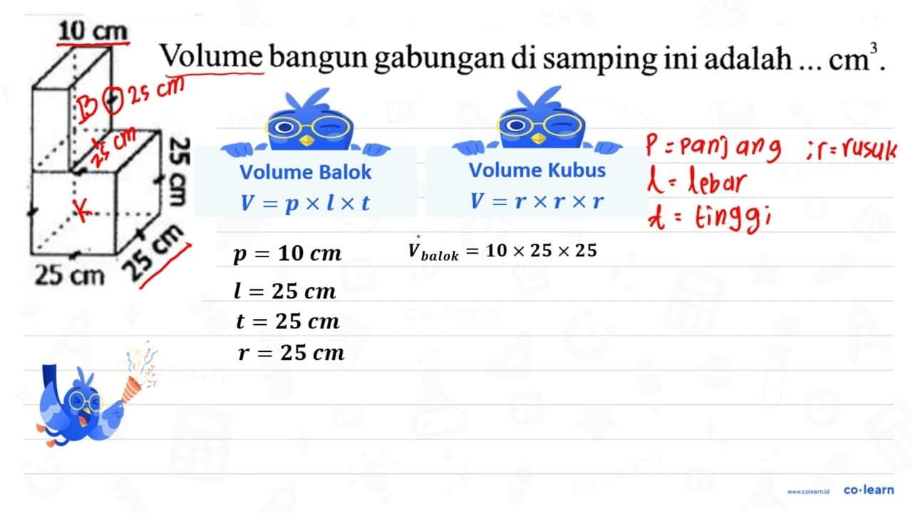 Volume bangun gabungan di samping ini adalah ... cm^3 .