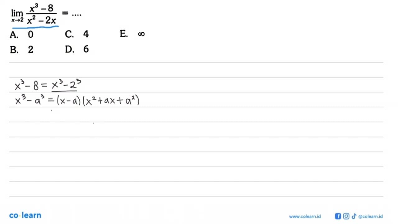 lim x -> 2 (x^3-8)/(x^2-2x)=...