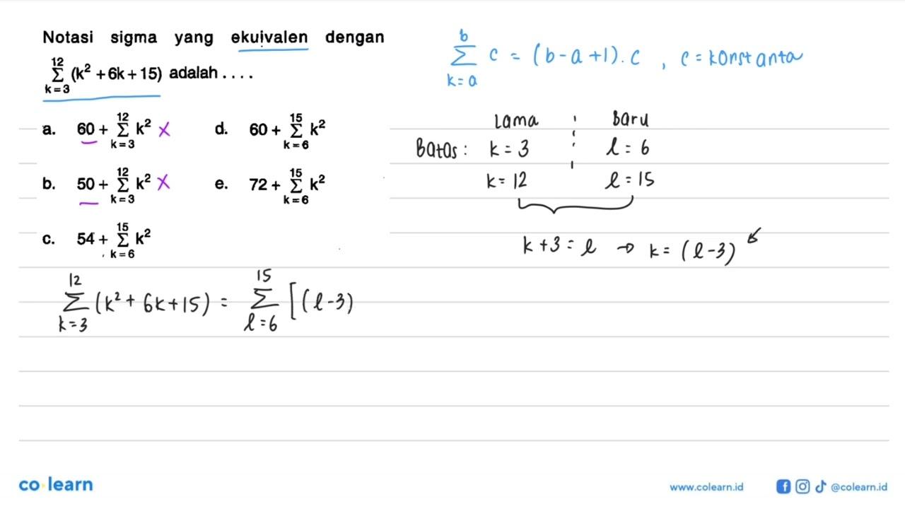 Notasi sigma yang ekuivalen dengan sigma k=3 12 (k^2+6k+15)