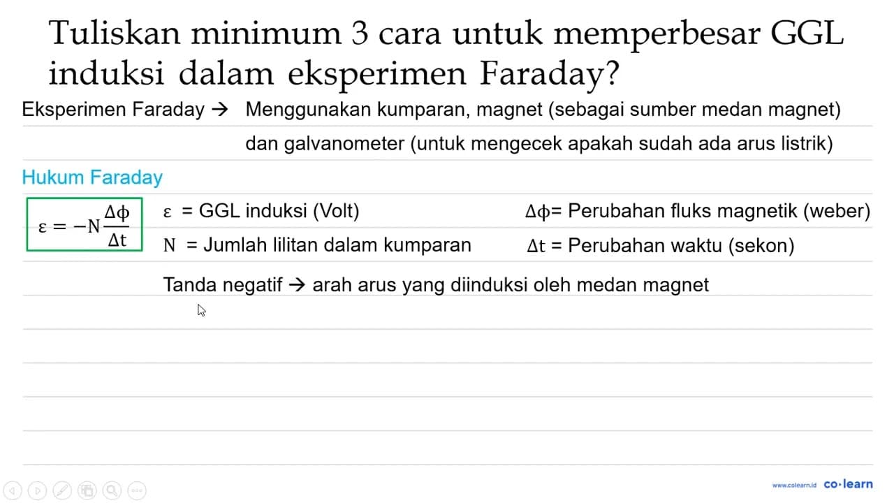 Tuliskan minimum 3 cara untuk memperbesar GGL induksi dalam