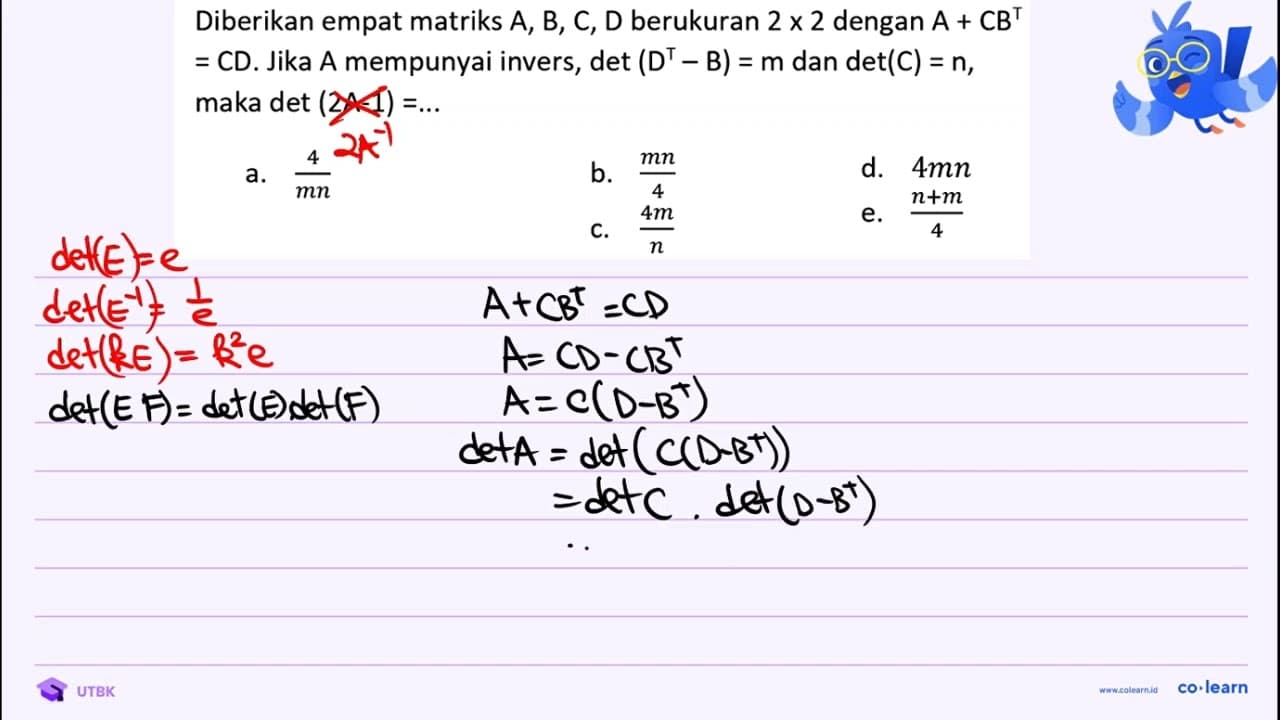 Diberikan empat matriks A, B, C, D berukuran 2 x 2 dengan