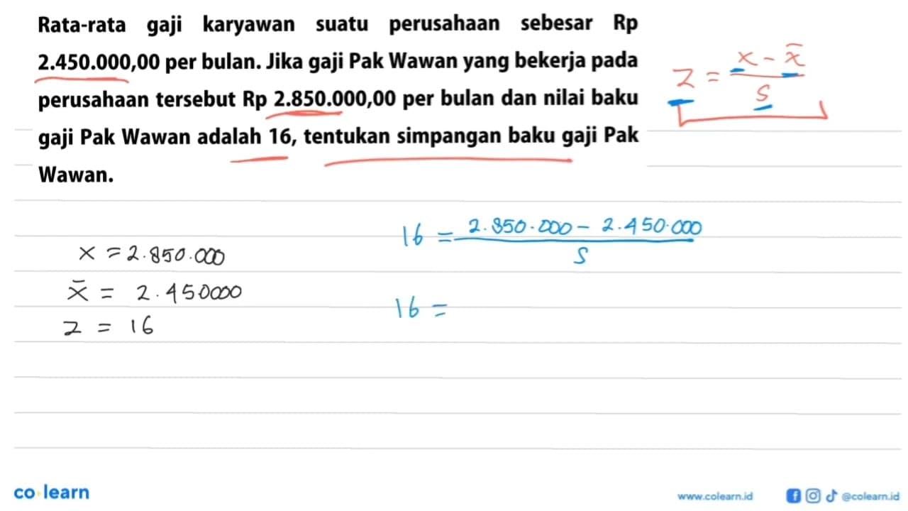 Rata-rata gaji karyawan perusahaan suatu sebesar Rp