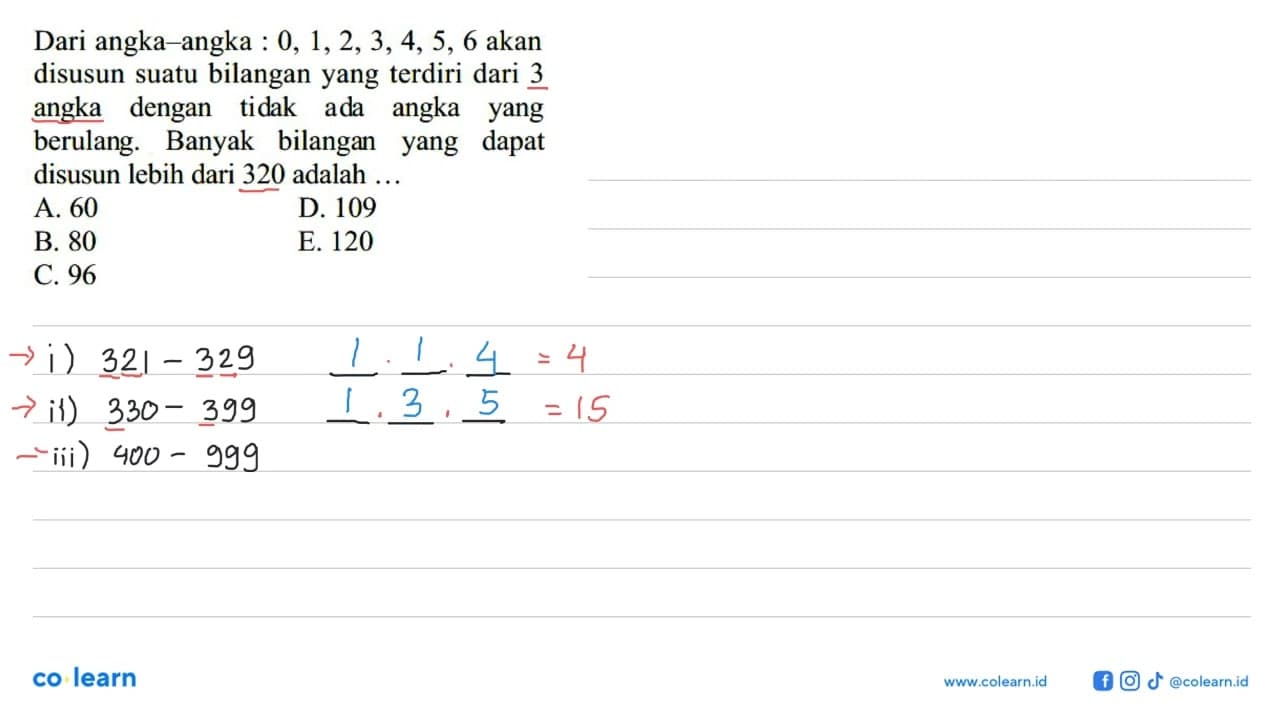 Dari angka-angka : 0,1,2,3,4,5,6 akan disusun suatu